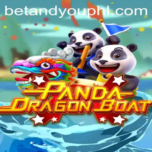 PANDADRAGONBOAT: Navigating the Waters of Excitement with BETANDYOU